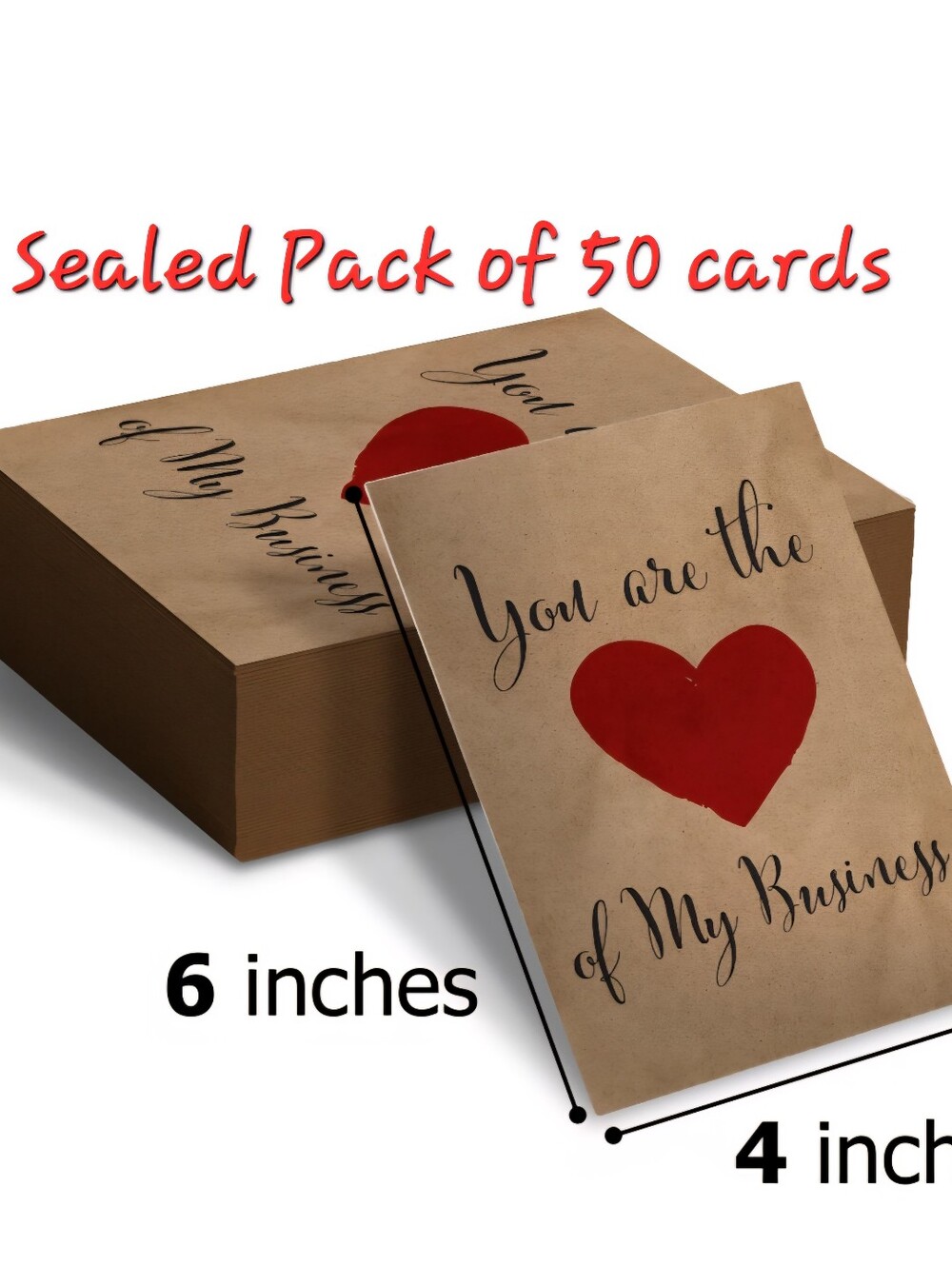 You Are the Heart of My Business 4"×6" Cards (Pack of 50)